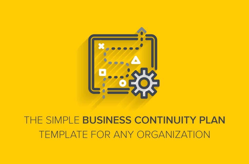 The Simple Business Continuity Plan Template for Any Organization