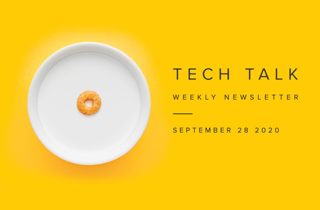 EMPIST Tech Talk Weekly Newsletter: Monday, September 28, 2020